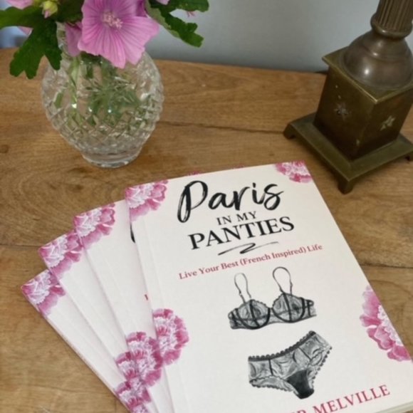 Copy of my book, "Paris in my Panties: Live Your Best (French Inspired) Life " - Picture 11 of 12